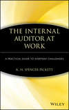 The Internal Auditor at Work