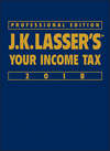 J.K. Lasser's Your Income Tax 2018