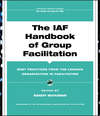 The IAF Handbook of Group Facilitation