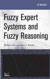 Fuzzy Expert Systems and Fuzzy Reasoning