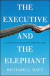 The Executive and the Elephant