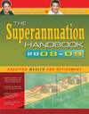 The Superannuation Handbook 2008-09