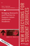 Bridging Research and Practice to Support Asian American Students