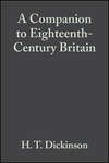 A Companion to Eighteenth-Century Britain