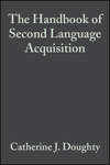 The Handbook of Second Language Acquisition