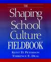 The Shaping School Culture Fieldbook