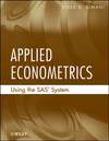 Applied Econometrics Using the SAS System