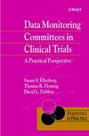 Data Monitoring Committees in Clinical Trials