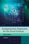 Semiparametric Regression for the Social Sciences