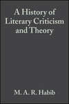 A History of Literary Criticism and Theory