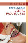 Basic Guide to Dental Procedures