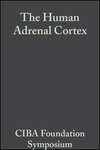 The Human Adrenal Cortex, Volume 8