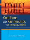 Coalitions and Partnerships in Community Health