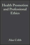 Health Promotion and Professional Ethics