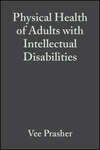 Physical Health of Adults with Intellectual Disabilities