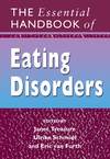 The Essential Handbook of Eating Disorders