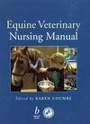 Equine Veterinary Nursing Manual