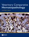 Veterinary Comparative Hematopathology