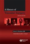 A History of Vascular Surgery