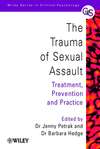 The Trauma of Sexual Assault