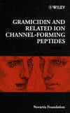 Gramicidin and Related Ion Channel-Forming Peptides