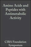 Amino Acids and Peptides with Antimetabolic Activity