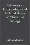 Advances in Enzymology and Related Areas of Molecular Biology, Volume 18