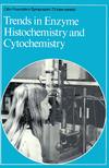 Trends in Enzyme Histochemistry and Cytochemistry