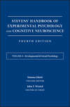 Stevens' Handbook of Experimental Psychology and Cognitive Neuroscience, Developmental and Social Psychology