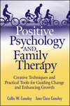 Positive Psychology and Family Therapy