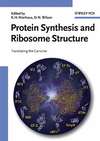 Protein Synthesis and Ribosome Structure