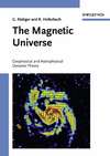 The Magnetic Universe