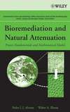 Bioremediation and Natural Attenuation