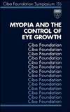 Myopia and the Control of Eye Growth