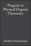 Progress in Physical Organic Chemistry, Volume 4