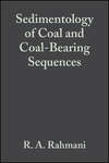 Sedimentology of Coal and Coal-Bearing Sequences (Special Publication 7 of the IAS)