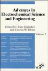 Advances in Electrochemical Science and Engineering