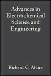 Advances in Electrochemical Science and Engineering