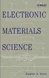 Electronic Materials Science