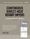 AIChE Equipment Testing Procedure: Continuous Direct-Heat Rotary Dryers