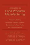 Handbook of Food Products Manufacturing, 2 Volume Set