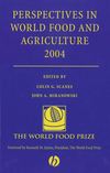 Perspectives in World Food and Agriculture 2004,