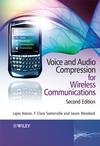 Voice and Audio Compression for Wireless Communications