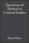 Questions of Method in Cultural Studies