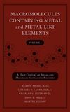 Macromolecules Containing Metal and Metal-Like Elements, Volume 1