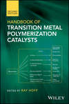 Handbook of Transition Metal Polymerization Catalysts