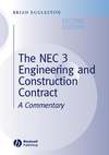 The NEC 3 Engineering and Construction Contract