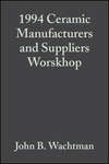 1994 Ceramic Manufacturers and Suppliers Worskhop