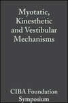 Myotatic, Kinesthetic and Vestibular Mechanisms