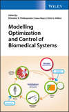 Modelling Optimization and Control of Biomedical Systems